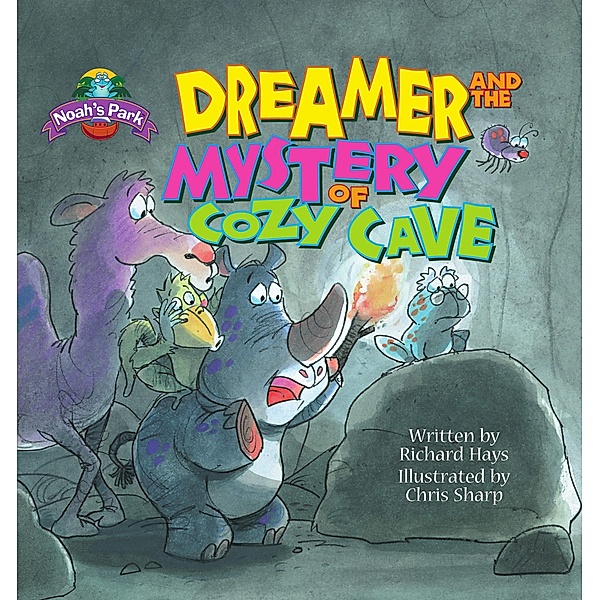 Dreamer and the Mystery of Cozy Cave / Noah's Park, Richard Hays