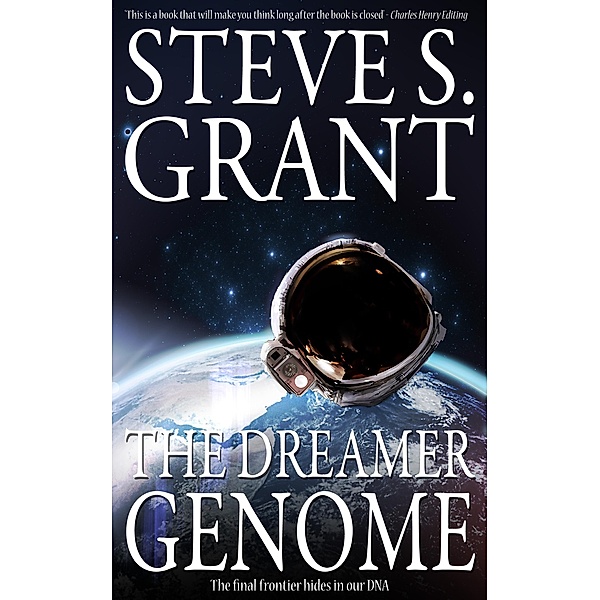 Dreamer Genome / Steve S. Grant, Steve S. Grant