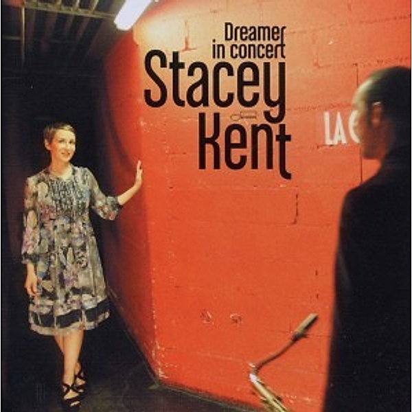 Dreamer In Concert, Stacey Kent