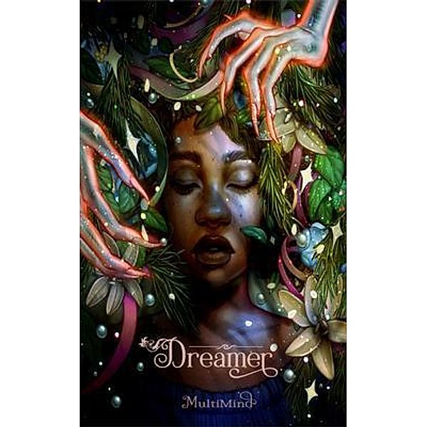 Dreamer / MultiMind Publishing, Multi Mind