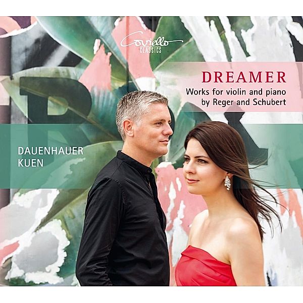 Dreamer-Werke Für Violine & Klavier, Duo Dauenhauer Kuen