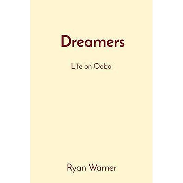 Dreamers, Ryan Warner