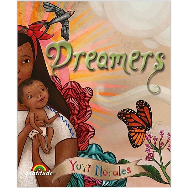 Dreamers, Yuyi Morales