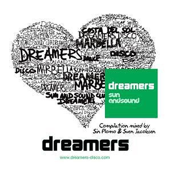 Dreamers: A Musical House Journey, Mixed By Sin Plomo & S.Jacobsen