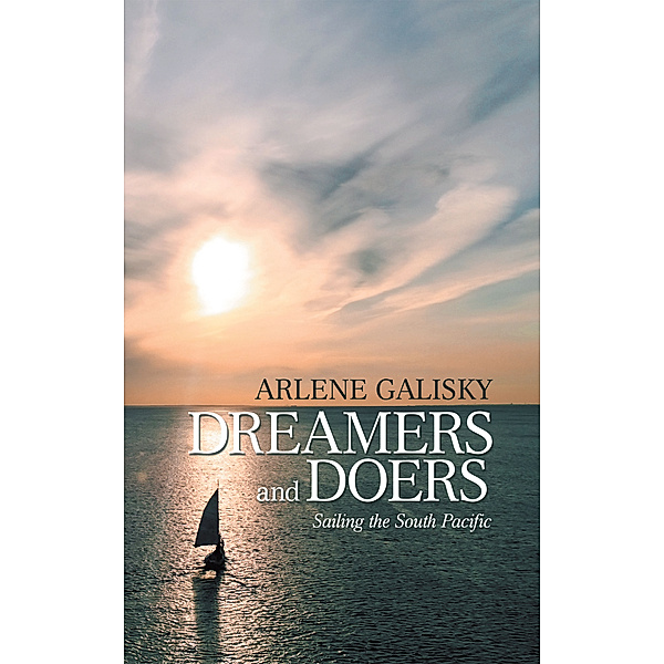 Dreamers and Doers, Arlene Galisky
