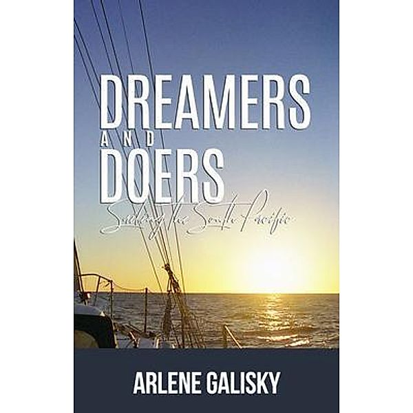 Dreamers and Doers / Book Times LLC, Arlene Galisky