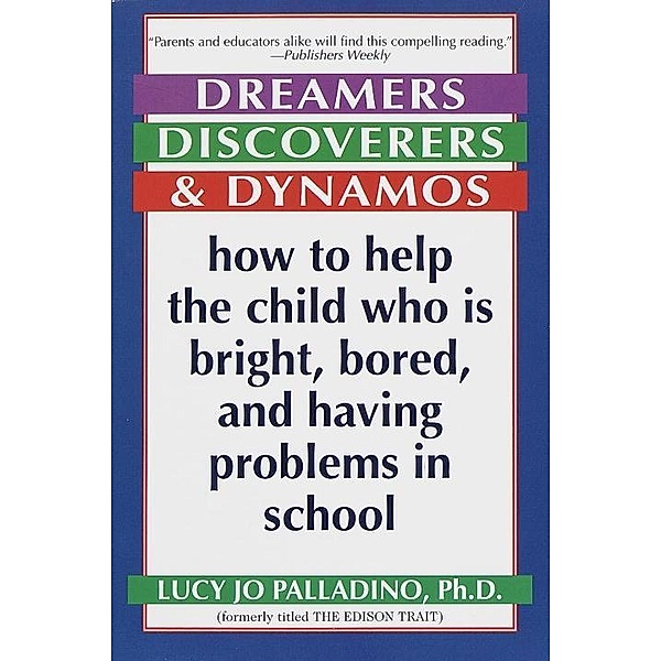 Dreamers, Discoverers & Dynamos, Lucy Jo Palladino