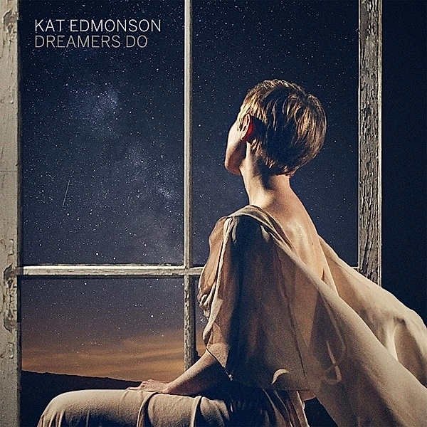 Dreamers Do, Kat Edmonson