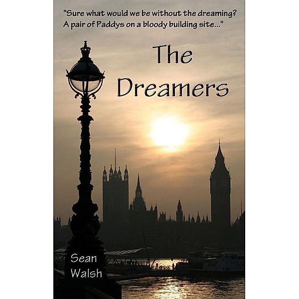 Dreamers / Sean Walsh, Sean Walsh