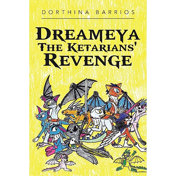 Dreameya / Page Publishing, Inc., Dorthina Barrios