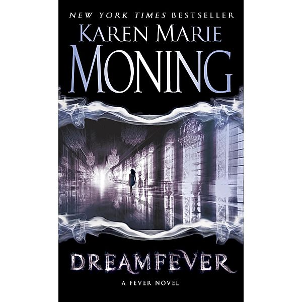 Dreamfever / Fever Bd.4, Karen Marie Moning