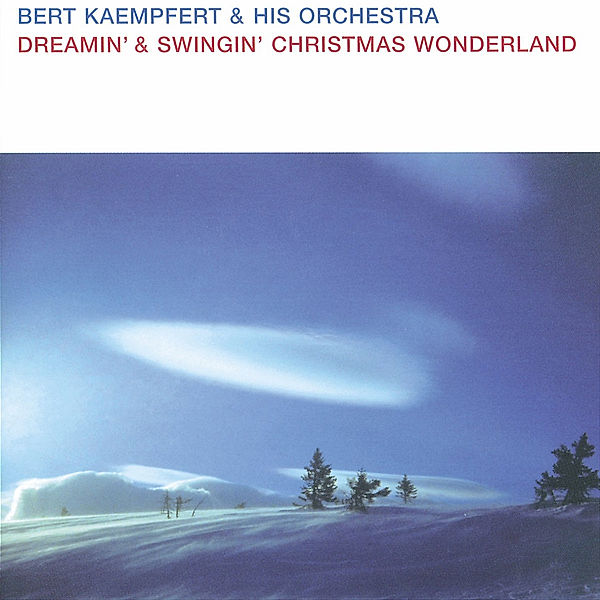 Dreamin' & Swingin' Christmas, Bert Kaempfert