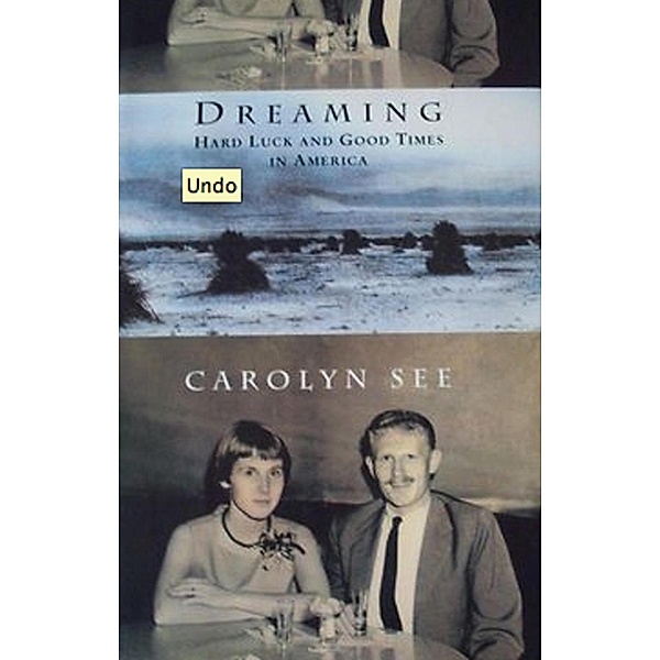 Dreaming, Carolyn See