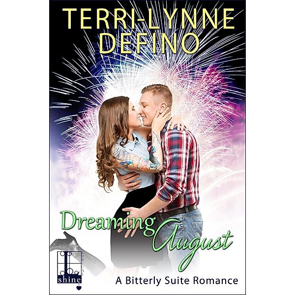 Dreaming August / Bitterly Suite Bd.2, Terri-Lynne DeFino