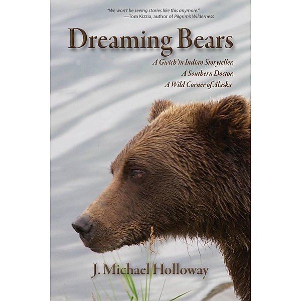 Dreaming Bears, J. Michael Holloway