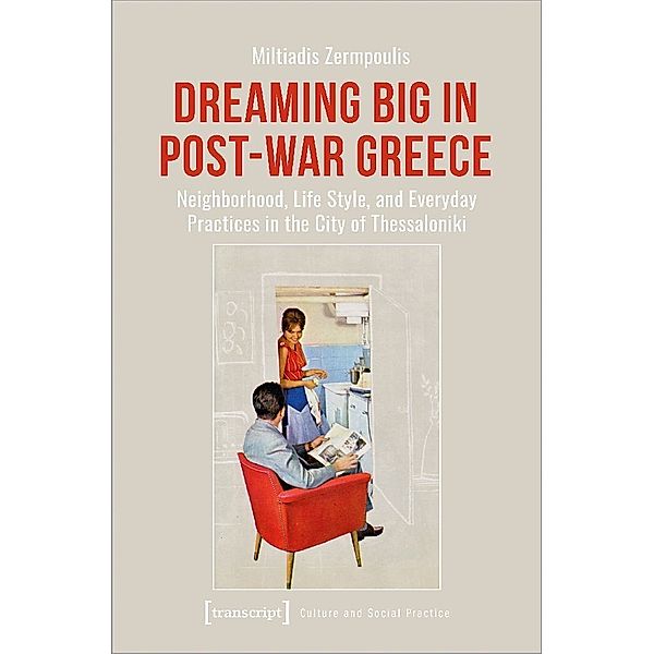 Dreaming Big in Post-War Greece, Miltiadis Zermpoulis