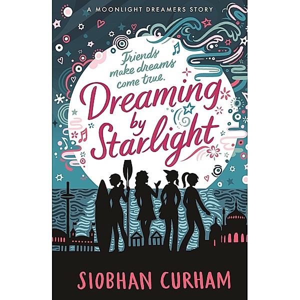 Dreaming by Starlight, Siobhan Curham