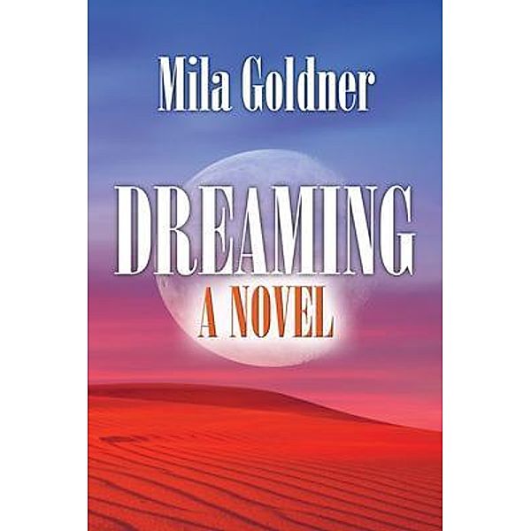 Dreaming / Dreaming Bd.1, Mila Goldner