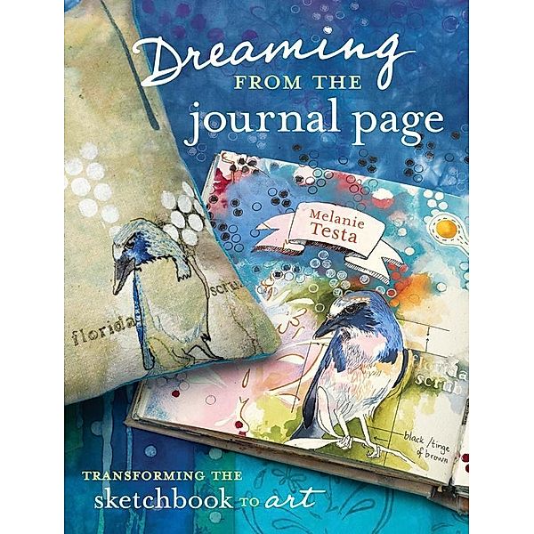 Dreaming From the Journal Page, Melanie Testa