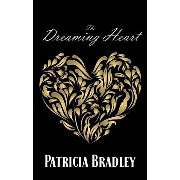 Dreaming Heart, Patricia Bradley