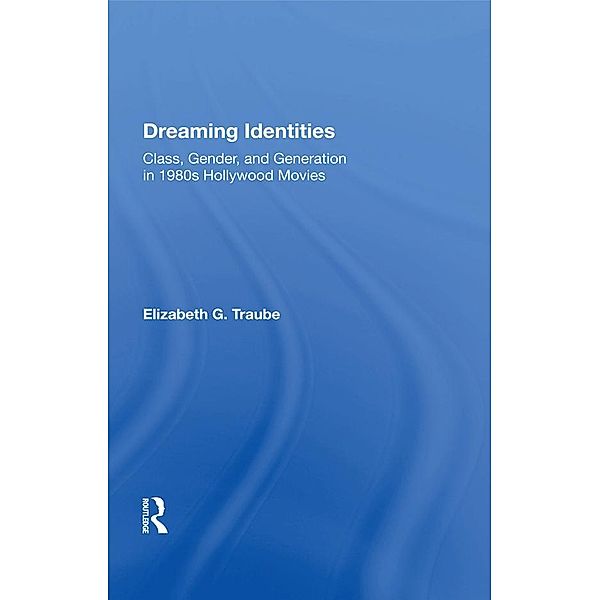 Dreaming Identities, Elizabeth G. Traube
