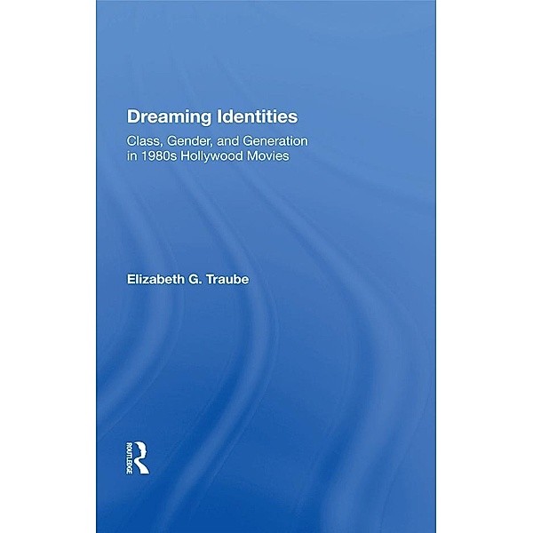 Dreaming Identities, Elizabeth G. Traube