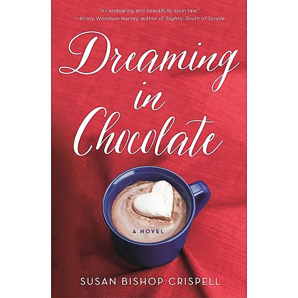 Dreaming in Chocolate, Susan Bishop Crispell