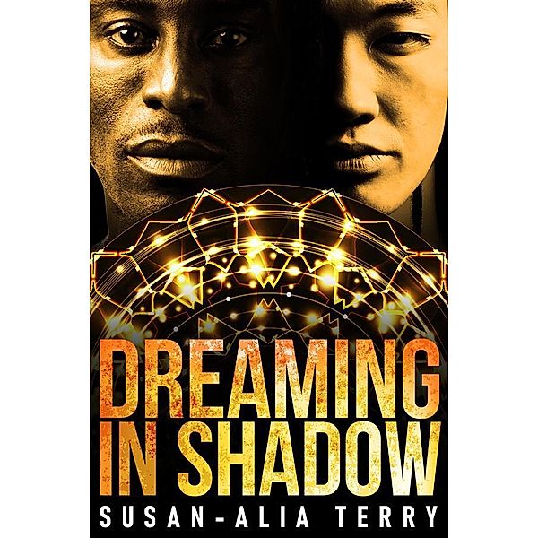 Dreaming In Shadow / Coming Darkness Bd.2, Susan-Alia Terry