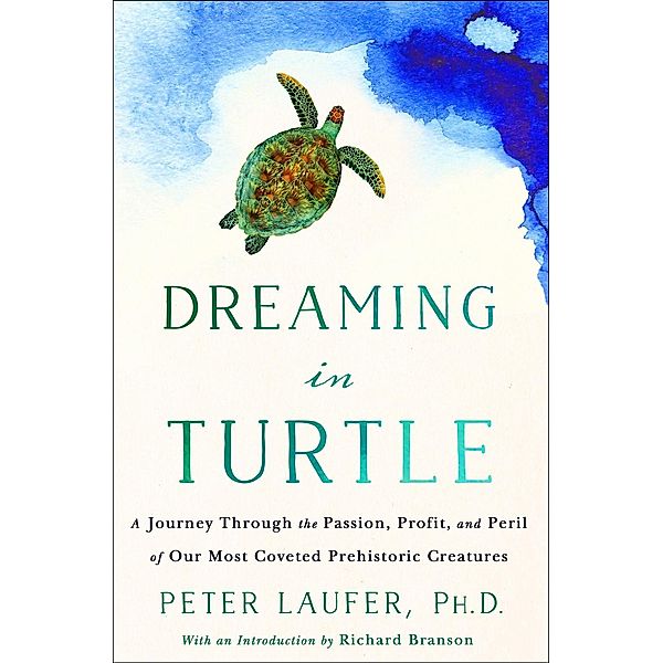 Dreaming in Turtle, Peter Laufer
