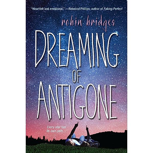 Dreaming of Antigone, Robin Bridges