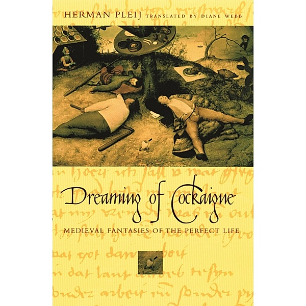 Dreaming of Cockaigne, Herman Pleij