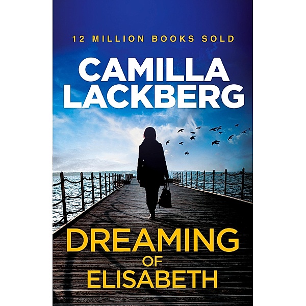 Dreaming of Elisabeth, Camilla Läckberg