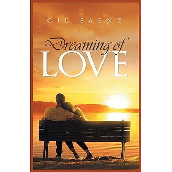 Dreaming of Love / Authorunit, Gil Saenz