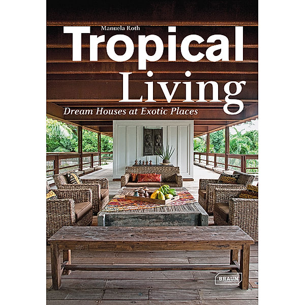 Dreaming of / Tropical Living, Manuela Roth