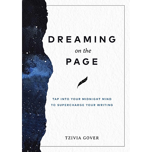 Dreaming on the Page, Tzivia Gover