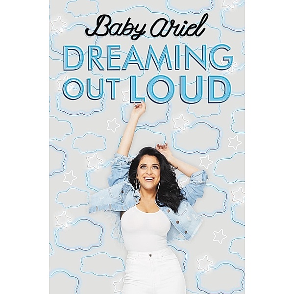 Dreaming Out Loud, Baby Ariel