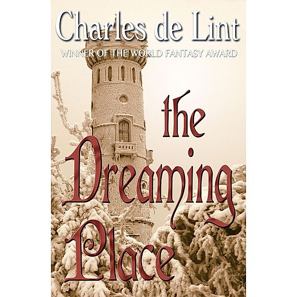 Dreaming Place / Charles de Lint, Charles de Lint