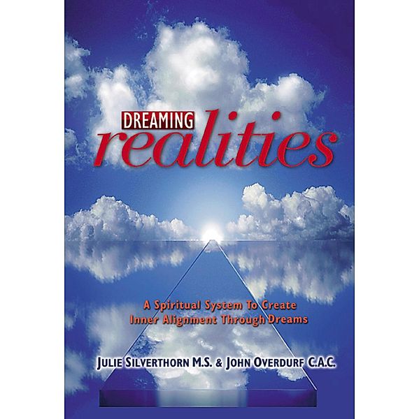 Dreaming Realities, John Overdurf, Julie Silverthorn