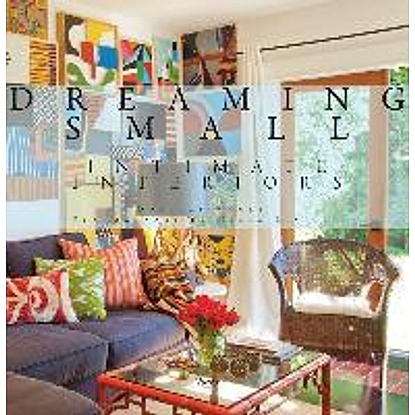 Dreaming Small: Intimate Interiors, Douglas Woods