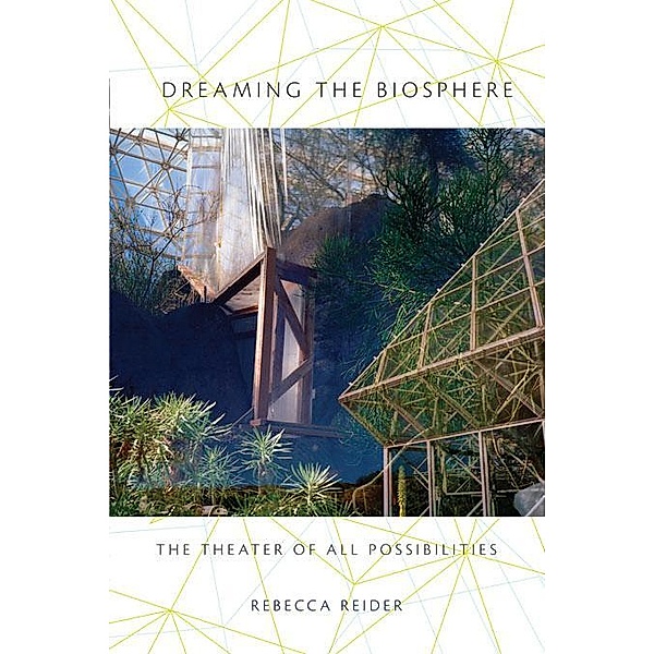 Dreaming the Biosphere, Rebecca Reider