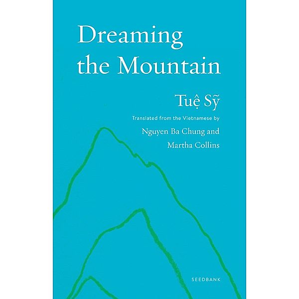 Dreaming the Mountain / Seedbank, Tu¿ S¿