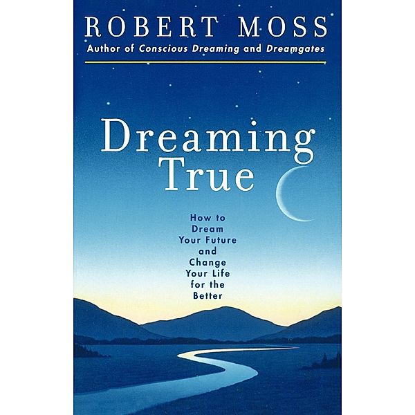 Dreaming True, Robert Moss, Marshall McLuhan