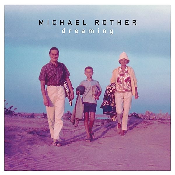 Dreaming (Vinyl), Michael Rother
