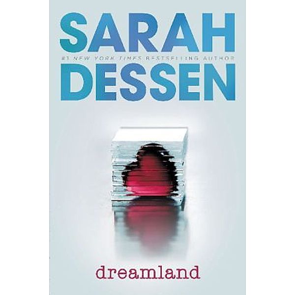 Dreamland, Sarah Dessen