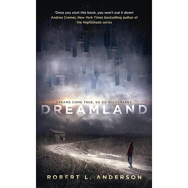 Dreamland, Robert L. Anderson