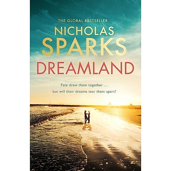 Dreamland, Nicholas Sparks