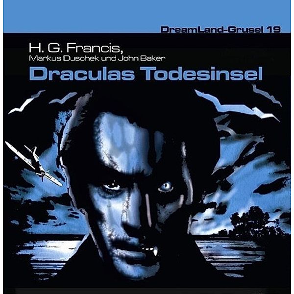 DreamLand-Grusel - Draculas Todesinsel, 1 Audio-CD, H. G. Francis, Markus Duschek, John Baker