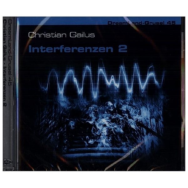 DreamLand Grusel - Interferenzen,1 Audio-CD, Christian Gailus