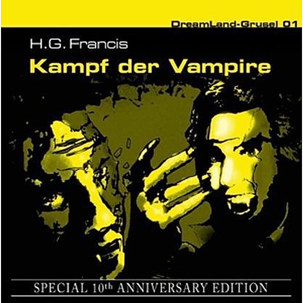 Dreamland Grusel - Kampf der Vampire,1 Audio-CD, H. G. Francis