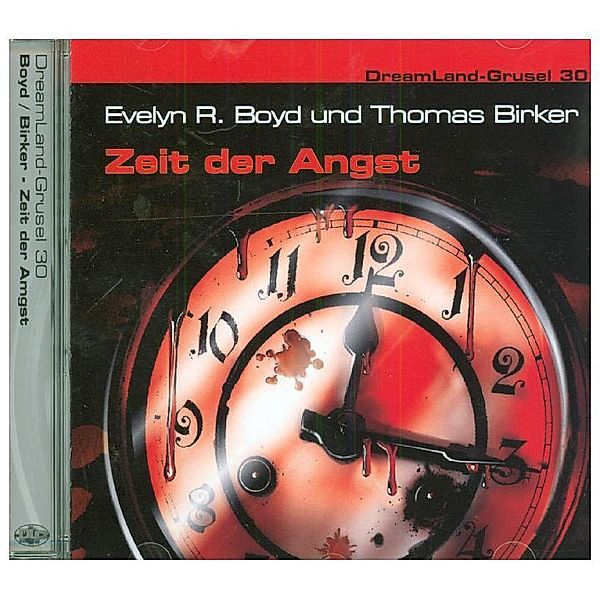 Dreamland Grusel - Zeit der Angst,1 Audio-CD, Evelyn R. Boyd, Thomas Birker